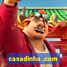 casadinha .com